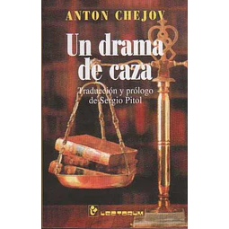 Un drama de caza. Traduccion y prologo de sergio pitol