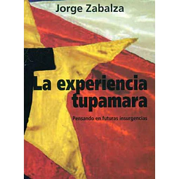 La experiencia tupamara