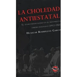 La choledad antiestatal