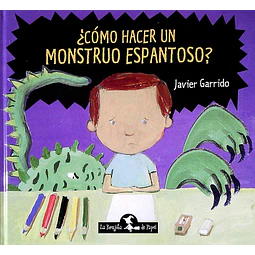 Como hacer un monstruo espantoso?