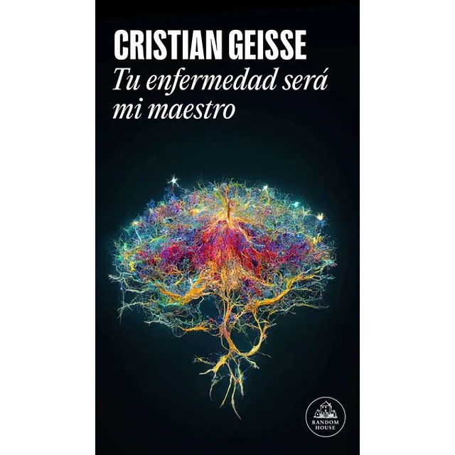 Tu enfermedad sera mi maestro