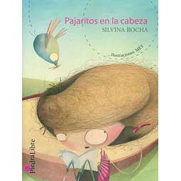 Pajaritos en la cabeza