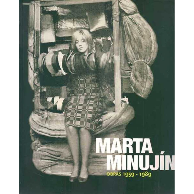 Marta minujin. Obras 1959 - 1989