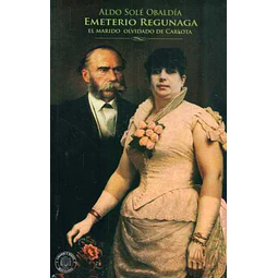Emeterio regunaga. El marido olvidado de carlota