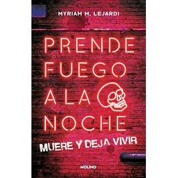Prende fuego a la noche