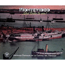 Montevideo ¡Que lindo te veo!