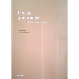 Lineas quebradas. Escaleras de uruguay