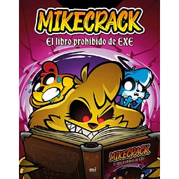 Mikecrack. El libro prohibido de exe