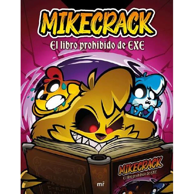 Mikecrack. El libro prohibido de exe