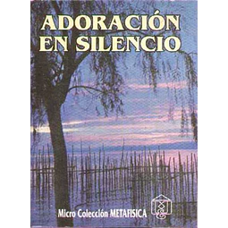 Adoracion en silencio