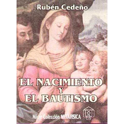 El nacimiento y bautismo