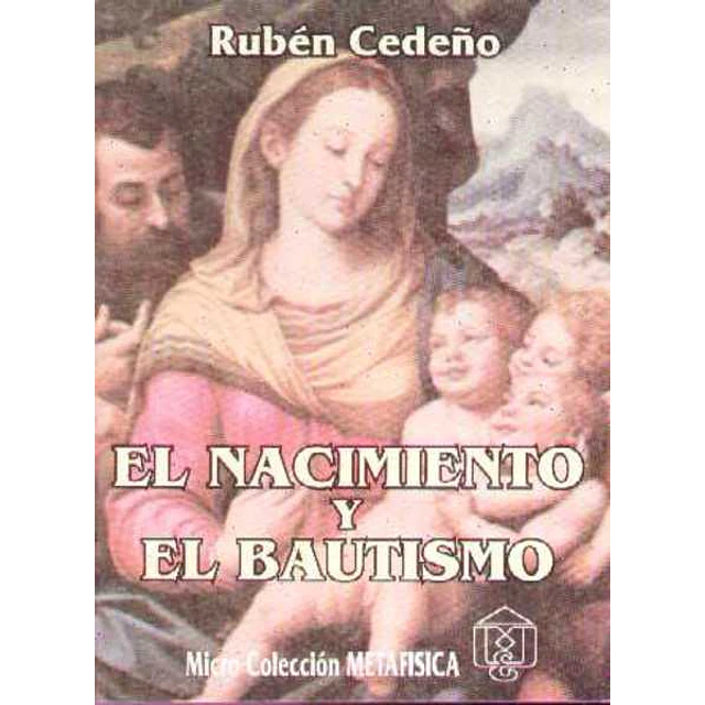 El nacimiento y bautismo