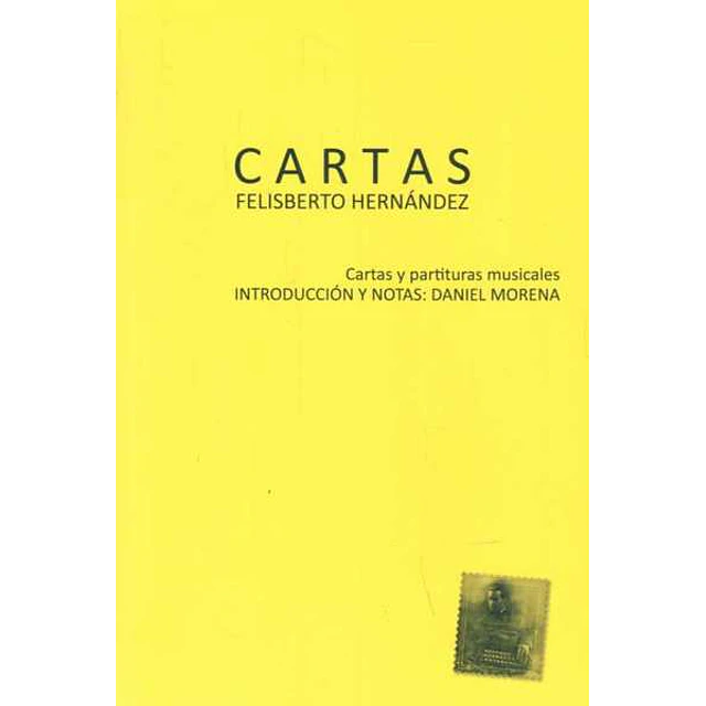 Cartas I. Felisberto hernandez