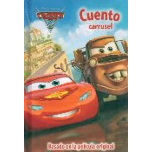 Cars 2. Cuento carrusel