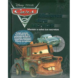 Cars 2. Misiones ultra secretas