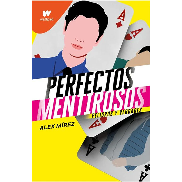 Perfectos mentirosos 2. Peligros y verdades