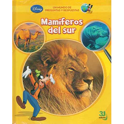 Mamiferos del sur. Un mundo de preguntas y respuestas