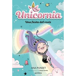 Unicornia 2. Una fiesta del reves