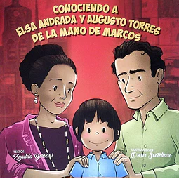 Conociendo a elsa andrada y augusto torres de la mano de marcos