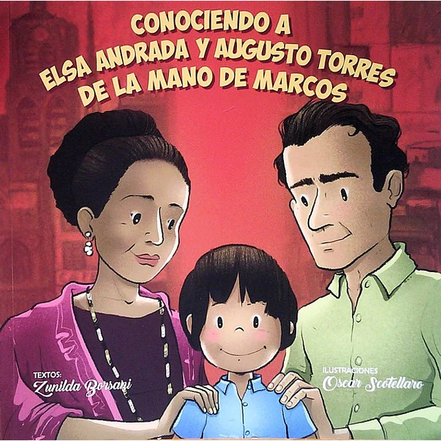 Conociendo a elsa andrada y augusto torres de la mano de marcos