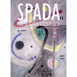 Spada. Su vision cosmica