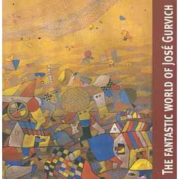 The fantastic world of jose gurvich