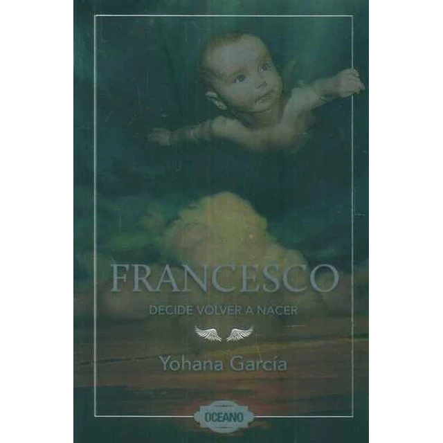 Francesco decide volver a nacer