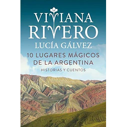 10 lugares magicos de la argentina