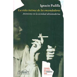 La vida intima de los encendedores
