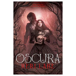 Oscura. El bosque voraz II