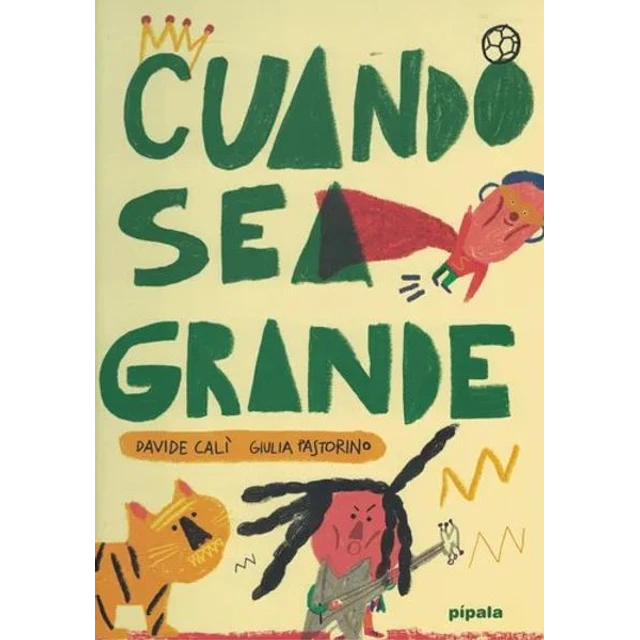Cuando sea grande