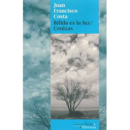 Bifida es la luz - Cenizas