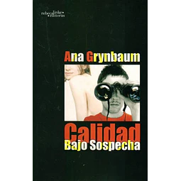 Calidad bajo sospecha