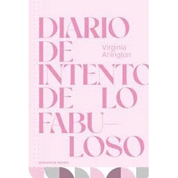 Diario de intento de lo fabuloso