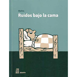 Ruidos bajo la cama