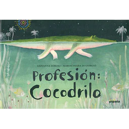 Profesion: Cocodrilo