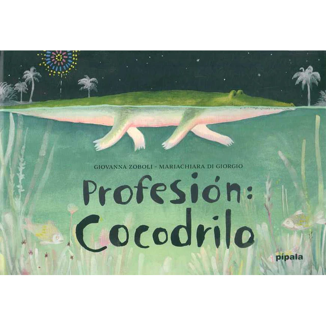 Profesion: Cocodrilo