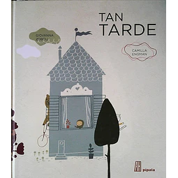 Tan tarde