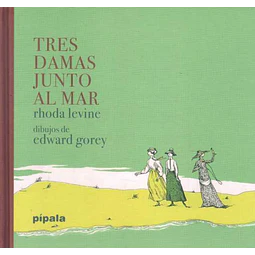 Tres damas junto al mar