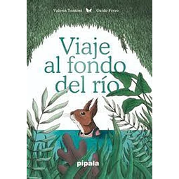 Viaje al fondo del rio