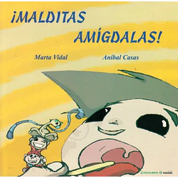 Malditas amigdalas!