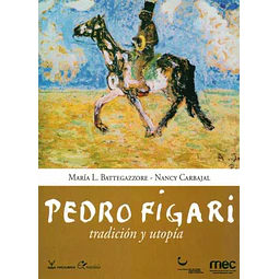 Pedro figari. Tradicion y utopia