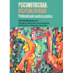 Psicomotricidad: Disciplina en debate