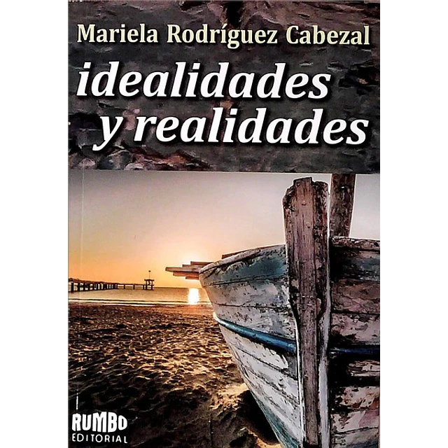 Idealidades y realidades