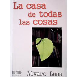 La casa de todas las cosas