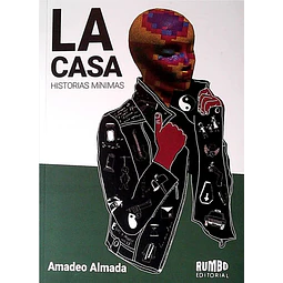 La casa,. Historias minimas