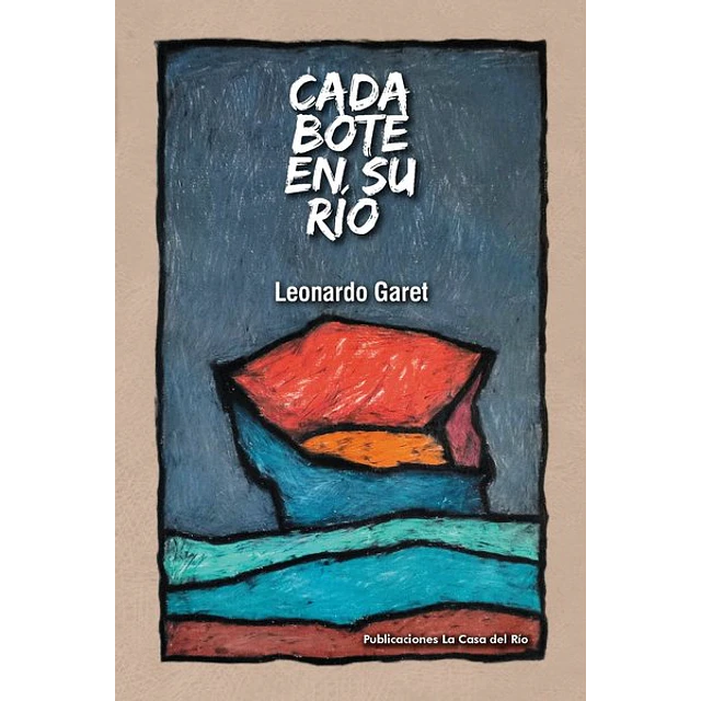 Cada bote en su rio
