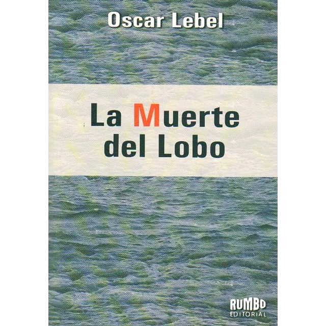 La muerte del lobo