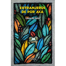 Extranjeros de por aca