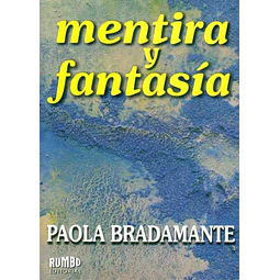 Mentira y fantasia